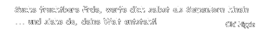 Mit den Pfeilen rechts mehr Sprueche